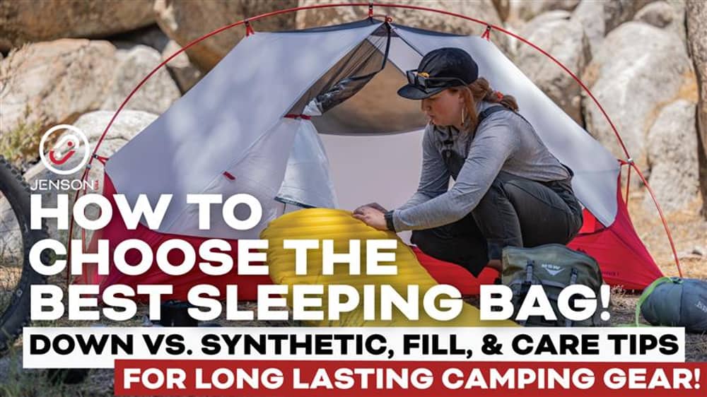 The Complete Guide to Sleeping Bags and Their Care